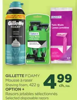 Proxim GILLETTE FOAMY, OPTION+ offer