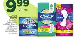 Proxim ALWAYS or TAMPAX Selected hygienic pads, pantyliners or tampons offer