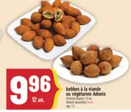 Marché Adonis KEBBES À LA VIANDE OU VÉGÉTARIEN ADONIS | ADONIS BOUCHÉES HALAL offer