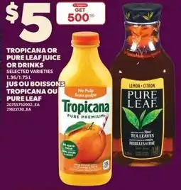 Loblaws Tropicana or pure leaf juice or drinks offer