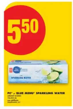 No Frills PC or BLUE MENU SPARKLING WATER, 12x355 ML offer