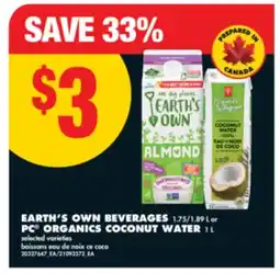 No Frills EARTH'S OWN BEVERAGES 1.75/1.89 L or PC ORGANICS COCONUT WATER 1 L offer