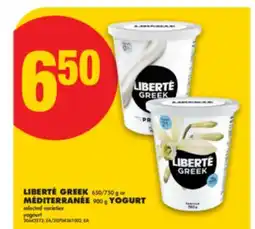 No Frills LIBERTÉ GREEK 650/750 g or MÉDITERRANÉE 900 g YOGURT offer