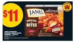 No Frills JANES BONELESS CHICKEN BREAST BITES, TENDERS or FILLETS, 710/720 G offer