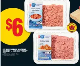 No Frills PC BLUE MENU GROUND CHICKEN OR MINCED TURKEY, 454 G offer