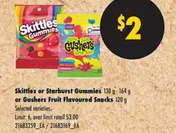 No Frills SKITTLES OR STARBURST GUMMIES 130 G - 164 G OR GUSHERS FRUIT FLAVOURED SNACKS 120 G offer