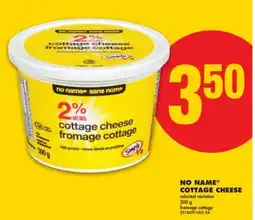 No Frills NO NAME COTTAGE CHEESE, 500 g offer