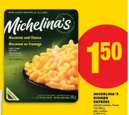 No Frills MICHELINA'S DINNER ENTRÉES, 156-284 g offer