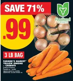 No Frills LB BAG FARMER'S MARKET YELLOW ONIONS or CARROTS offer