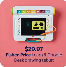 Walmart Fisher-Price Learn & Doodle Desk drawing tablet offer
