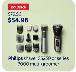 Walmart Philips shaver S3230 or series 7000 multi groomer offer