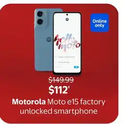 Walmart Motorola Moto e15 factory unlocked smartphone offer