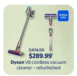 Walmart Dyson V8 cordless vacuum cleaner - refurbished offer