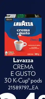 Fortinos LAVAZZA CREMA E GUSTO 30 K-CUP PODS offer