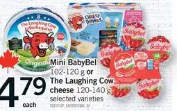 Fortinos MINI BABYBEL 102-120 G OR THE LAUGHING COW CHEESE 120-140 G offer