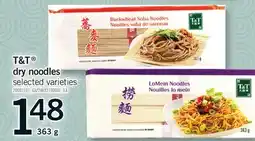 Fortinos T&T DRY NOODLES, 363 g offer