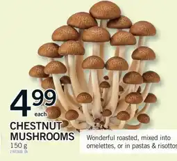 Fortinos CHESTNUT MUSHROOMS, 150 g offer