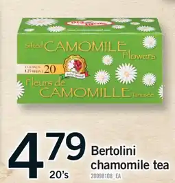 Fortinos BERTOLINI CHAMOMILE TEA, 20'S offer