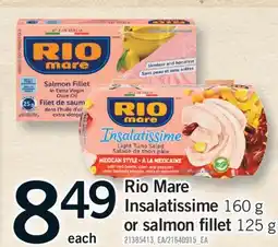 Fortinos RIO MARE INSALATISSIME, 160 G OR SALMON FILLET, 125 G offer