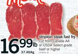 Fortinos STRIPLOIN STEAK FRY offer
