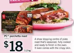 Fortinos PC PORCHETTA ROAST, 1.2 KG offer