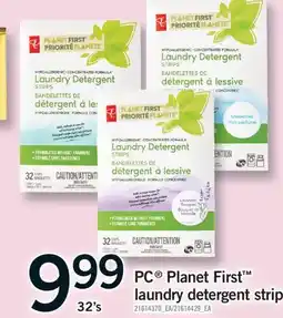 Fortinos PC PLANET FIRST LAUNDRY DETERGENT STRIPS, 32'S offer