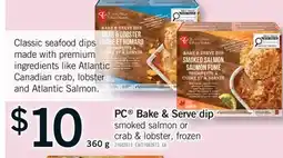 Fortinos PC BAKE & SERVE DIP, 360 G offer