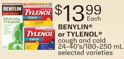 Fortinos BENYLIN OR TYLENOL COUGH AND COLD, 24-40'S/180-250 ML offer