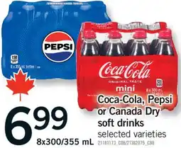 Fortinos COCA-COLA, PEPSI OR CANADA DRY SOFT DRINKS, 8X300/355 ML offer