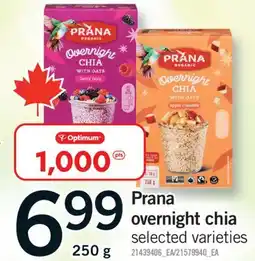 Fortinos PRANA OVERNIGHT CHIA, 250 g offer