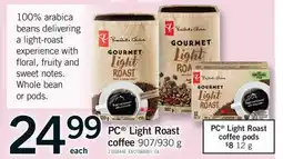 Fortinos PC LIGHT ROAST COFFEE, 907/930 g offer