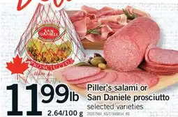 Fortinos PILLER'S SALAMI OR SAN DANIELE PROSCIUTTO, 2.64/100 G offer