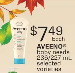 Fortinos AVEENO BABY NEEDS, 236/227 mL offer