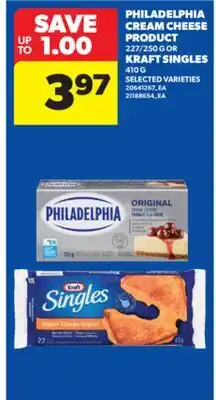 Real Canadian Superstore PHILADELPHIA CREAM CHEESE PRODUCT 227/250 G OR KRAFT SINGLES 410 G offer