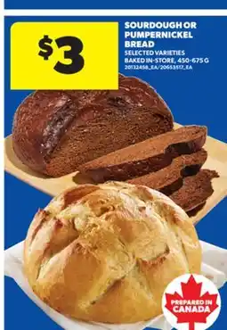 Real Canadian Superstore SOURDOUGH OR PUMPERNICKEL BREAD, 450-675 G offer
