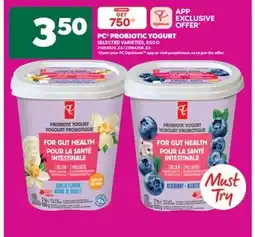 Real Canadian Superstore PC PROBIOTIC YOGURT, 650 G offer