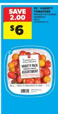 Real Canadian Superstore PC VARIETY TOMATOES, 681 G offer