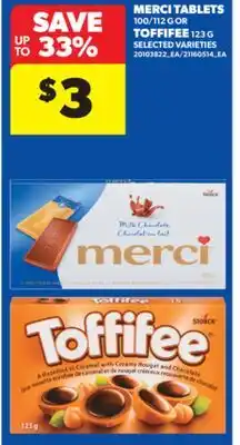 Real Canadian Superstore MERCI TABLETS, 100/112 G OR TOFFIFEE, 123 G offer