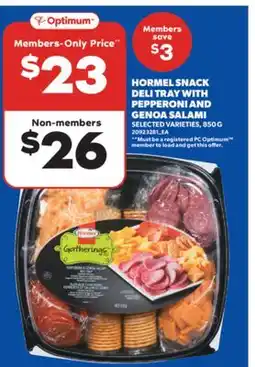 Real Canadian Superstore HORMEL SNACK DELI TRAY WITH PEPPERONI AND GENOA SALAMI, 850 G offer