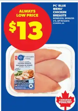 Real Canadian Superstore PC BLUE MENU CHICKEN BREASTS, 3' S, UP TO 630 G offer