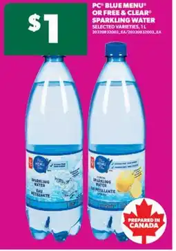 Real Canadian Superstore PC BLUE MENU OR FREE & CLEAR SPARKLING WATER, 1 L offer