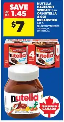 Real Canadian Superstore NUTELLA HAZELNUT SPREAD, 725 G OR NUTELLA & GO! BREADSTICK, 208 G offer