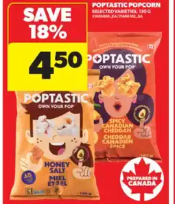 Real Canadian Superstore POPTASTIC POPCORN, 130 G offer