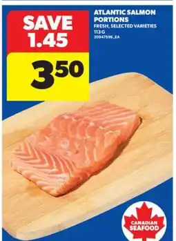 Real Canadian Superstore ATLANTIC SALMON PORTIONS, 113 G offer