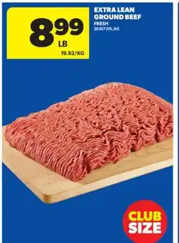 Real Canadian Superstore EXTRA LEAN GROUND BEEF offer