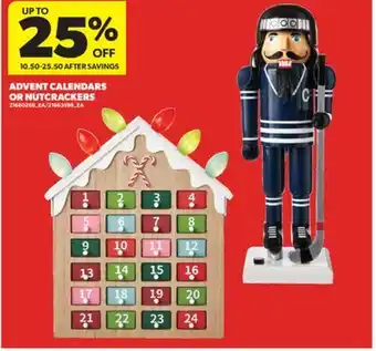 Real Canadian Superstore ADVENT CALENDARS OR NUTCRACKERS offer