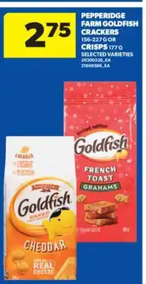 Real Canadian Superstore PEPPERIDGE FARM GOLDFISH CRACKERS, 156-227 G OR CRISPS, 177 G offer