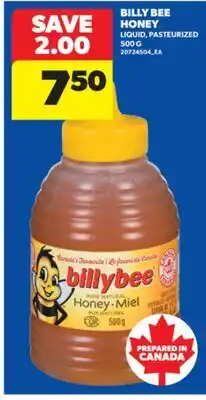 Real Canadian Superstore BILLY BEE HONEY, 500 G offer