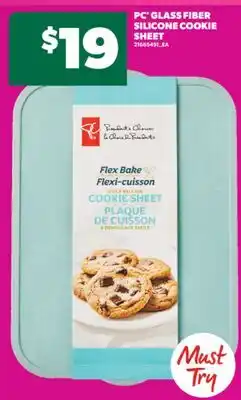 Real Canadian Superstore PC GLASS FIBER SILICONE COOKIE SHEET offer