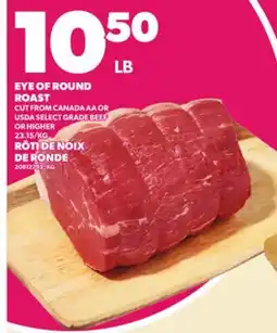 Independent Grocer EYE OF ROUND ROAST, 23.15/KG offer